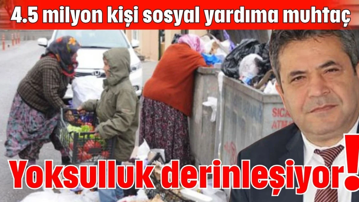 Yoksulluk derinleşiyor!    