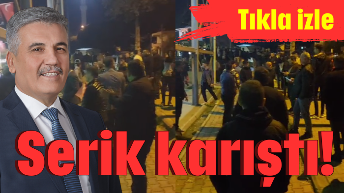 Serik karıştı!