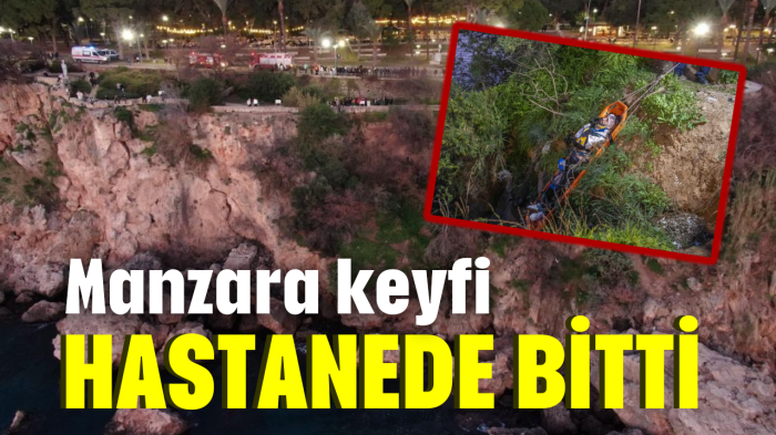 Manzara keyfi hastanede bitti