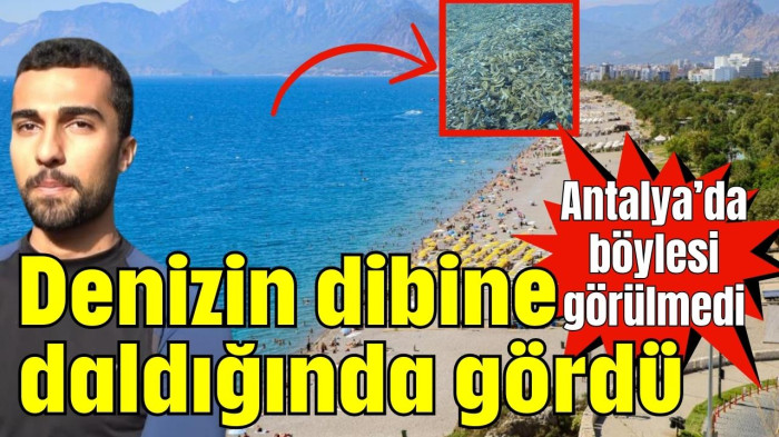 Antalya'da böylesi görülmedi