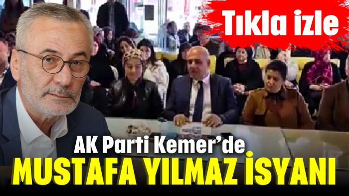 AK Parti Kemer’de Mustafa Yılmaz isyanı